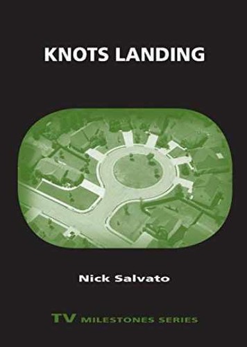 Knots landing - knots, milestones)